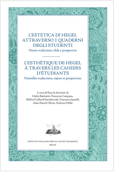 L’estetica di Hegel attraverso i quaderni degli studenti